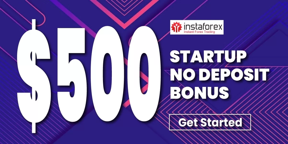 InstaForex Announces $500 StartUp No Deposit Bonus